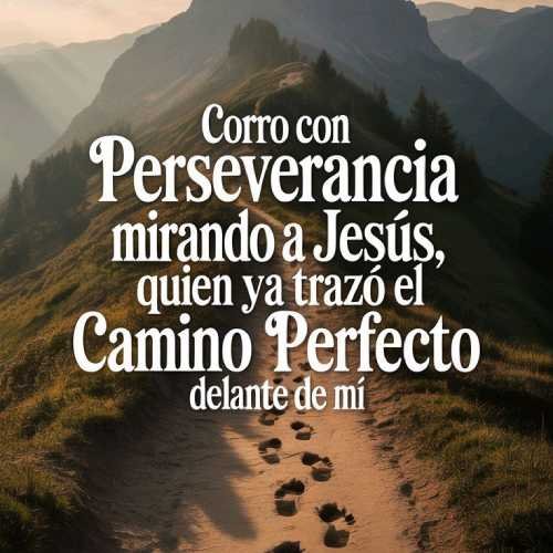 Perseverancia, Camino hacia Dios